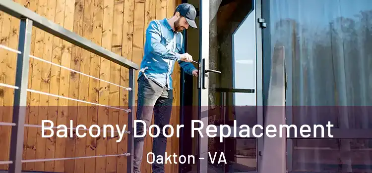  Balcony Door Replacement Oakton - VA
