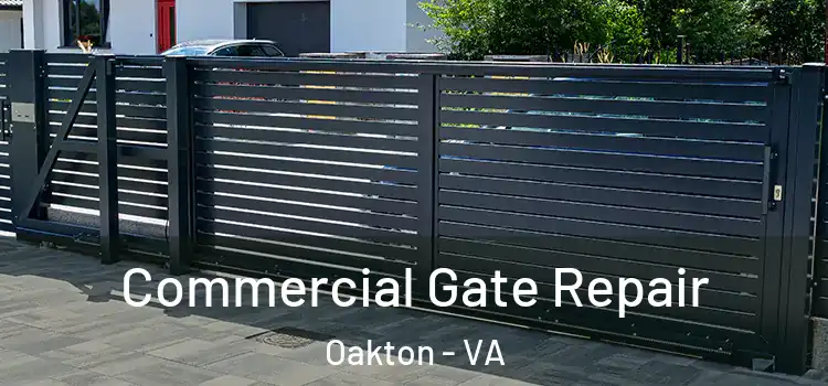 Commercial Gate Repair Oakton - VA