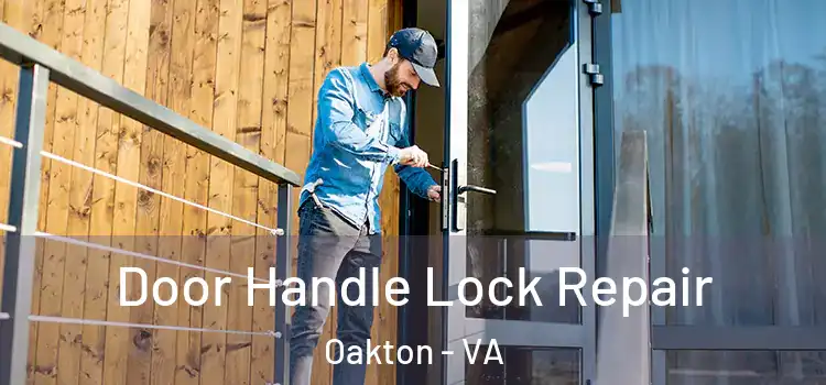 Door Handle Lock Repair Oakton - VA