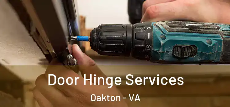 Door Hinge Services Oakton - VA