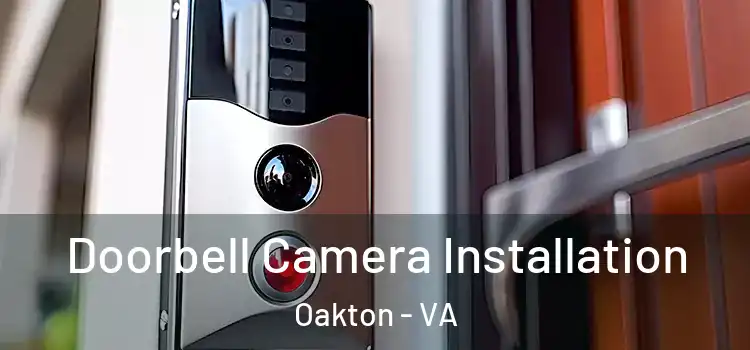  Doorbell Camera Installation Oakton - VA