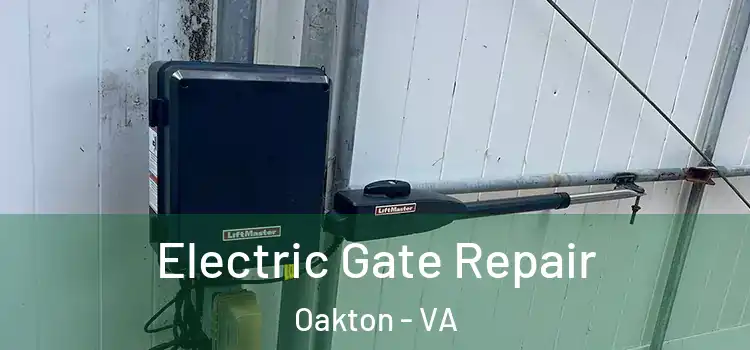Electric Gate Repair Oakton - VA