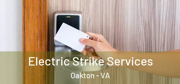  Electric Strike Services Oakton - VA