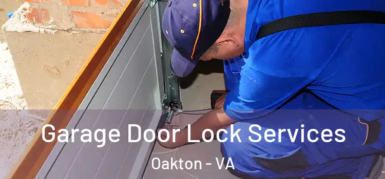 Garage Door Lock Services Oakton - VA