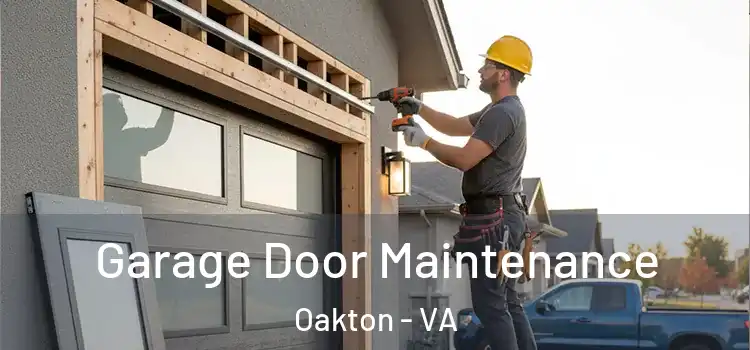 Garage Door Maintenance Oakton - VA