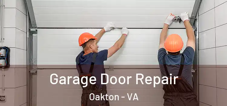  Garage Door Repair Oakton - VA