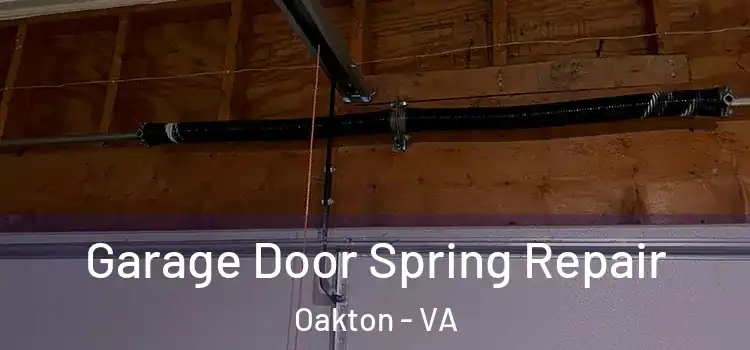  Garage Door Spring Repair Oakton - VA