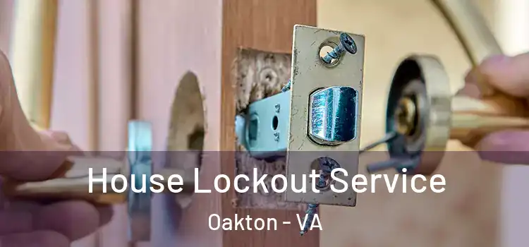 House Lockout Service Oakton - VA