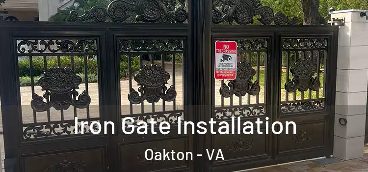Iron Gate Installation Oakton - VA