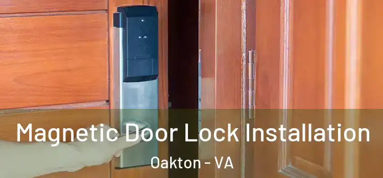  Magnetic Door Lock Installation Oakton - VA