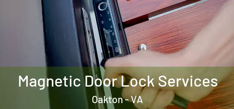 Magnetic Door Lock Services Oakton - VA
