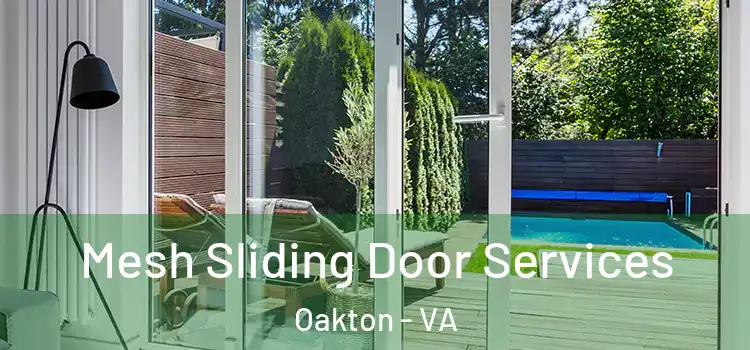 Mesh Sliding Door Services Oakton - VA