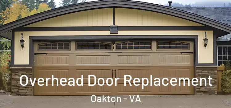  Overhead Door Replacement Oakton - VA