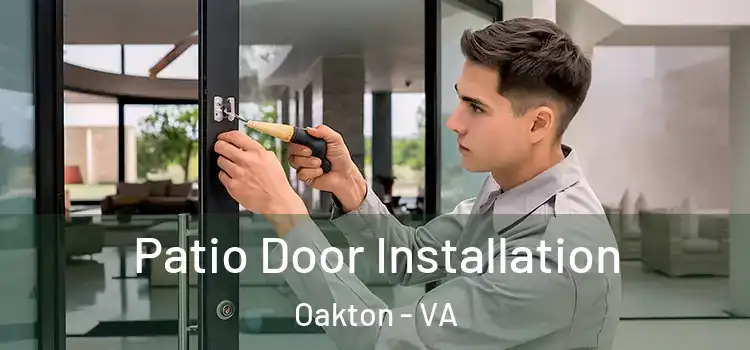 Patio Door Installation Oakton - VA