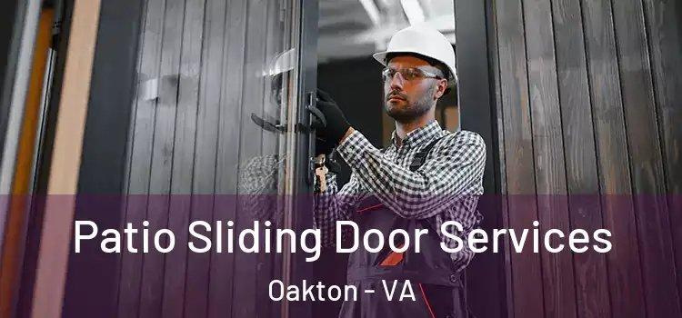 Patio Sliding Door Services Oakton - VA