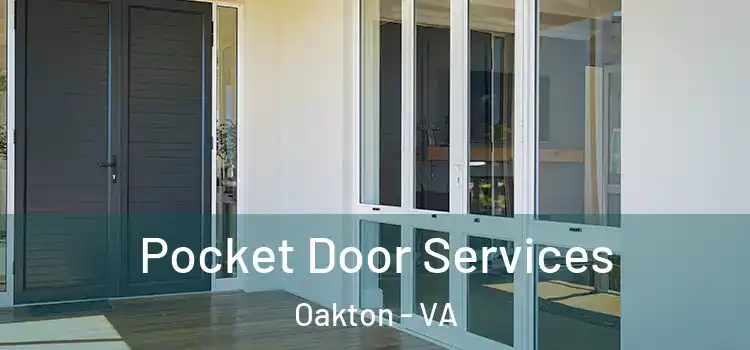 Pocket Door Services Oakton - VA