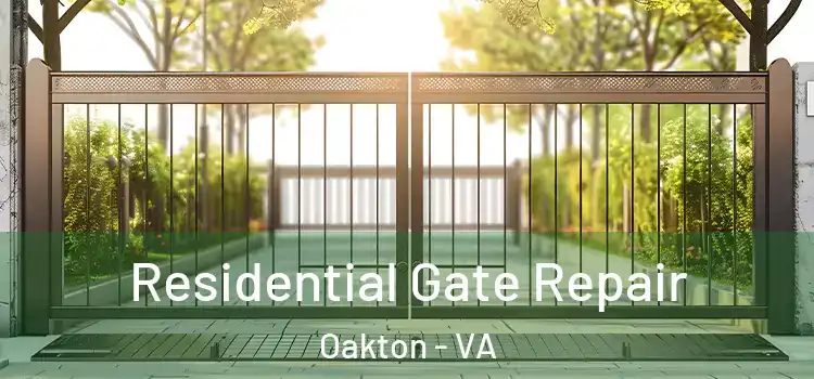 Residential Gate Repair Oakton - VA