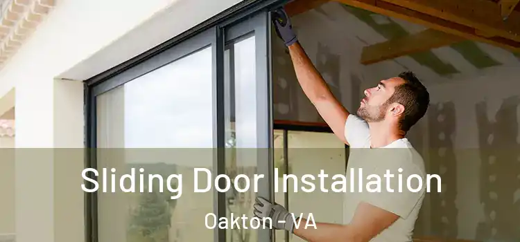  Sliding Door Installation Oakton - VA