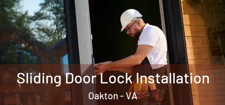 Sliding Door Lock Installation Oakton - VA