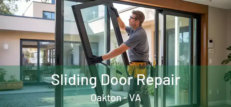 Sliding Door Repair Oakton - VA