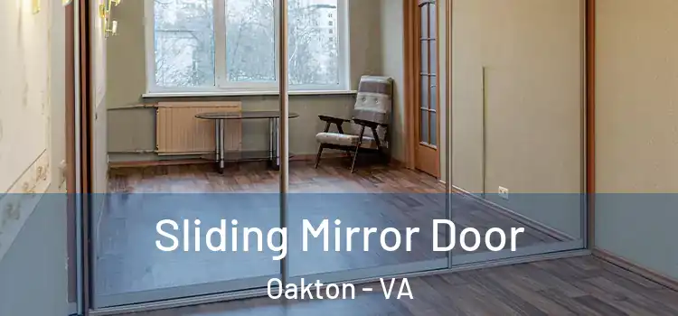  Sliding Mirror Door Oakton - VA