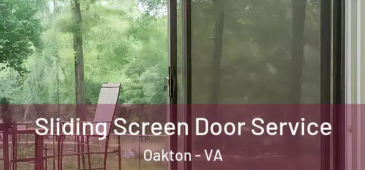 Sliding Screen Door Service Oakton - VA