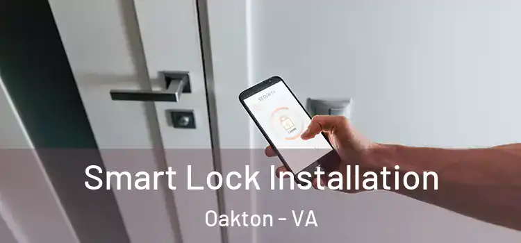 Smart Lock Installation Oakton - VA